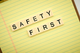 Safety First Scrabble Tiles on Yellow Lined Notebook Paper